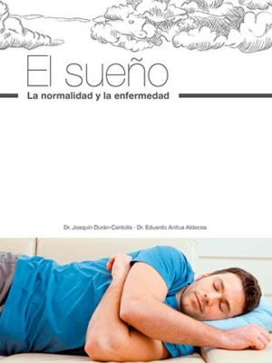 El sueño - La normalidad y la enfermedad